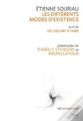 Les Differents Modes D'Existence ; L'Oeuvre À Faire