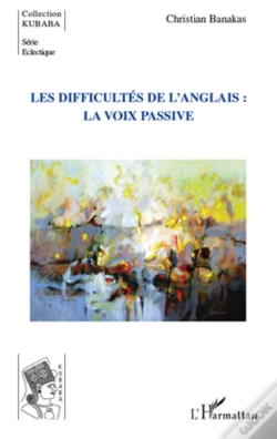 Capa do artigo Les Difficultés De L'Anglais : La Voix Passive