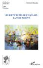 Les Difficultés De L'Anglais : La Voix Passive - Preview