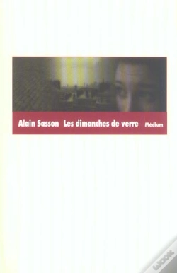 Capa do artigo Les Dimanches De Verre