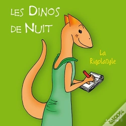 Capa do artigo Les Dinos De Nuit T.6 ; La Rigolatyle