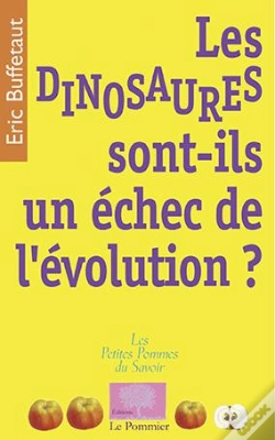 Capa do artigo Les Dinosaures Sont-Ils Un Échec De L'Évolution?