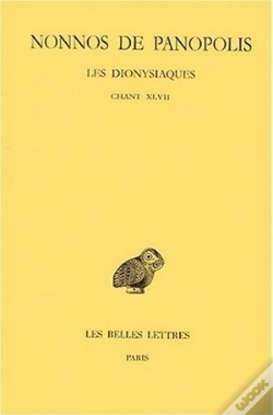 Capa do artigo Les Dionysiaques. Tome Xvii : Chant Xlvii