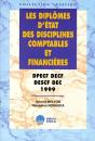 Les Diplomes D'Etat Des Disciplines Comptables Et Financieres (Dpecf, Decf, Descf, Dec 1999) - Preview