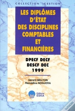Capa do artigo Les Diplomes D'Etat Des Disciplines Comptables Et Financieres (Dpecf, Decf, Descf, Dec 1999)