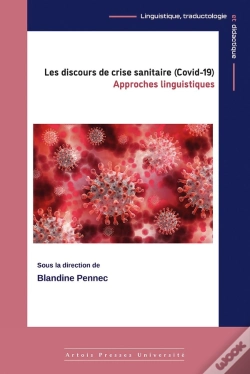 Capa do artigo Les Discours De Crise Sanitaire (Covid-19) : Approches Linguistiques