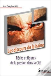 Capa do artigo Les Discours De La Haine ; Récits Et Figures De La Passion Dans La Cité
