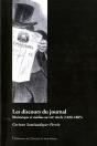 Les Discours Du Journal ; Rhétorique Et Médias Au Xix Siècle, 1836-1885 - Preview