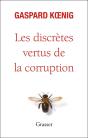 Les Discrètes Vertus De La Corruption - Preview