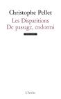 Les Disparitions ; De Passage, Endormi - Preview