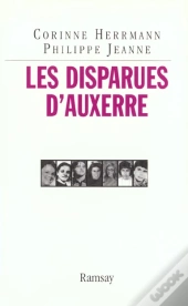 Les Disparues D'Auxerre ; Affaire Emilie Louis