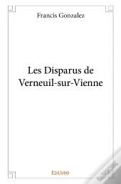 Les Disparus De Verneuil-Sur-Vienne