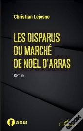 Les Disparus Du Marché De Noël D'Arras