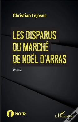 Capa do artigo Les Disparus Du Marché De Noël D'Arras