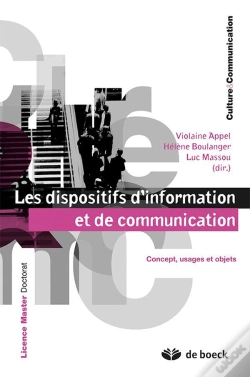 Capa do artigo Les Dispositifs D'Information Et De Communication ; Concept, Usages Et Objets