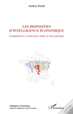 Capa do artigo Les Dispositifs D'Intelligence Économique ; Compétences Et Fonctions Utiles À Leur Pilotage