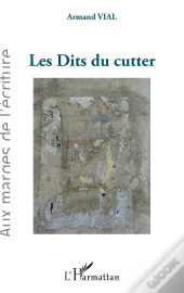 Les Dits Du Cutter