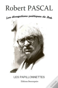 Capa do artigo Les Divagations Poétiques De Bob ; Les Papillonnettes