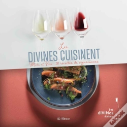 Capa do artigo Les Divines Cuisinent : Mets Et Vins - 30 Recettes De Vigneronnes