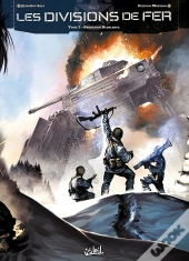 Les Divisions De Fer Tome 3 ; Opération Rebalance