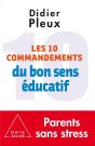 Les Dix Commandements Du Bon Sens Éducatif - Preview