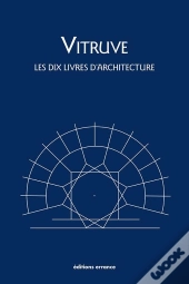 Les Dix Livres D'Architecture