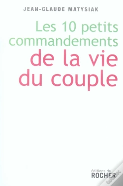 Capa do artigo Les Dix Petits Commandements De La Vie Du Couple