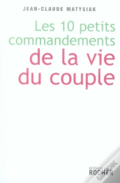 Capa do artigo Les Dix Petits Commandements De La Vie Du Couple