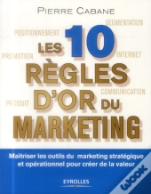 Les Dix Regles D Or Du Marketing