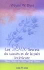 Les Dix Secrets Du Succes Et De La Paix Interieure - Preview