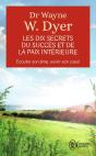 Les Dix Secrets Du Succes Et De La Paix Interieure - Preview