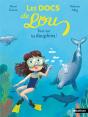 Les Docs De Lou : Tout Sur Les Dauphins ! - Preview