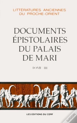 Capa do artigo Les Documents Epistolaires Du Palais De Mari, Iii
