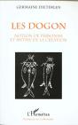 Les Dogon ; Notion De Personne Et Mythe De La Création - Preview