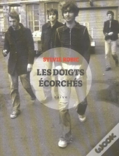 Les Doigts Ecorchés