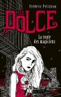 Les Dolce - Tome 1 La Route Des Magiciens La Route Des Magiciens - Preview