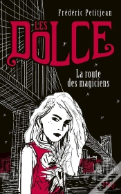 Capa do artigo Les Dolce - Tome 1 La Route Des Magiciens La Route Des Magiciens