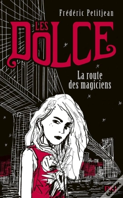 Capa do artigo Les Dolce - Tome 1 La Route Des Magiciens La Route Des Magiciens
