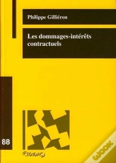 Les Dommages-Interuts Contractuels. Etude De Droit Compare