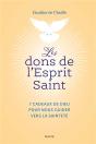 Les Dons De L'Esprit Saint : 7 Cadeaux De Dieu Pour Nous Guider Vers La Sainteté - Preview