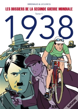 Capa do artigo Les Dossiers De La Seconde Guerre Mondiale Tome 1 ; 1938