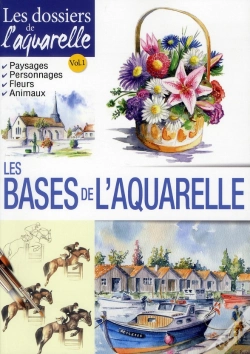 Capa do artigo Les Dossiers De L'Aquarelle ; Les Bases De L'Aquarelle