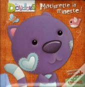 Les Doudous - Mistigrette La Minette