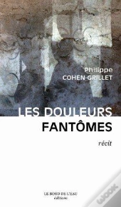 Les Douleurs Fantômes