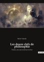Les Douze Clefs De Philosophie : Practica Una Cum Duodecim Clav - Preview