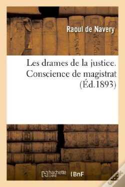 Capa do artigo Les Drames De La Justice. Conscience De Magistrat