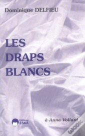 Les Draps Blancs ; A Anna Vollard