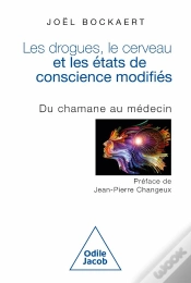 Capa do artigo Les Drogues, Le Cerveau Et Les États De Conscience Modifiés : Du Chamane Au Médecin