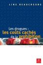 Les Drogues: Les Coûts Cachés De La Prohibition - Preview