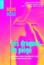 Les Drogues, Un Piege - Preview